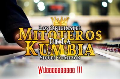 Los Originales Mitoteros De La Kumbia